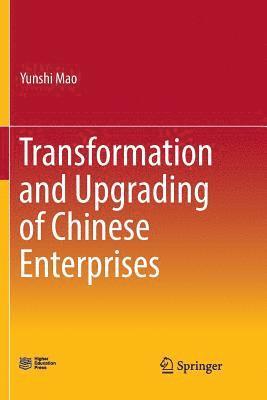 Transformation and Upgrading of Chinese Enterprises 1