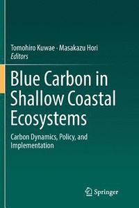 bokomslag Blue Carbon in Shallow Coastal Ecosystems