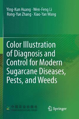 bokomslag Color Illustration of Diagnosis and Control for Modern Sugarcane Diseases, Pests, and Weeds