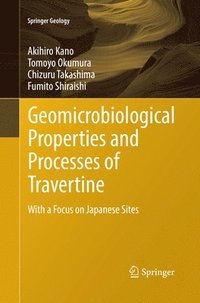 bokomslag Geomicrobiological Properties and Processes of Travertine
