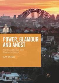 bokomslag Power, Glamour and Angst