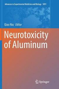 bokomslag Neurotoxicity of Aluminum