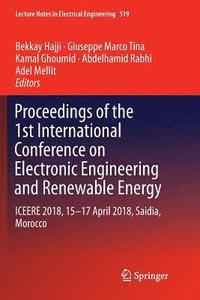 bokomslag Proceedings of the 1st International Conference on Electronic Engineering and Renewable Energy