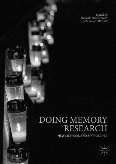Danielle Drozdzewski, Carolyn Birdsall - Doing Memory Research, Häftad