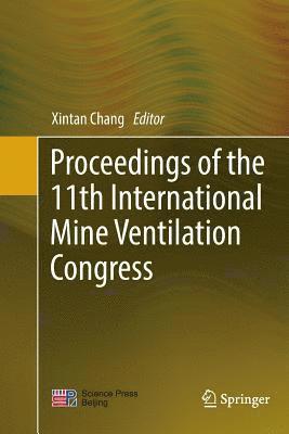 bokomslag Proceedings of the 11th International Mine Ventilation Congress