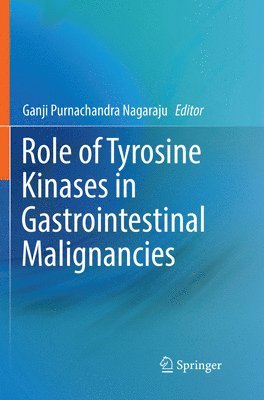 bokomslag Role of Tyrosine Kinases in Gastrointestinal Malignancies