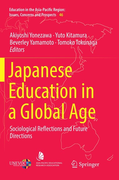 Akiyoshi Yonezawa, Yuto Kitamura, Beverley Yamamoto, Tomoko Tokunaga - Japanese Education in a Global Age, Häftad