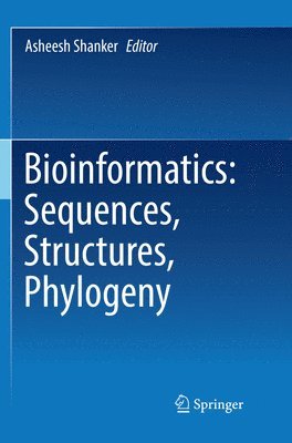 Bioinformatics: Sequences, Structures, Phylogeny 1