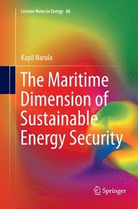 bokomslag The Maritime Dimension of Sustainable Energy Security