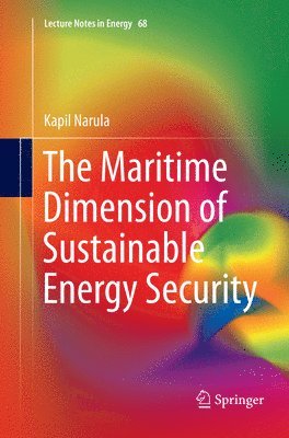 The Maritime Dimension of Sustainable Energy Security 1