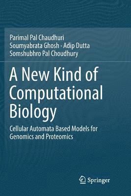 A New Kind of Computational Biology 1