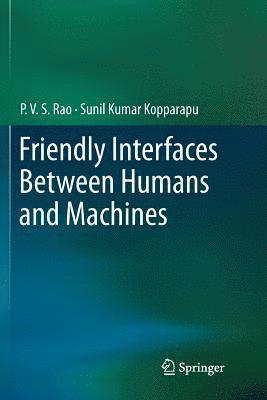 bokomslag Friendly Interfaces Between Humans and Machines