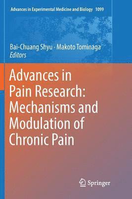 bokomslag Advances in Pain Research: Mechanisms and Modulation of Chronic Pain