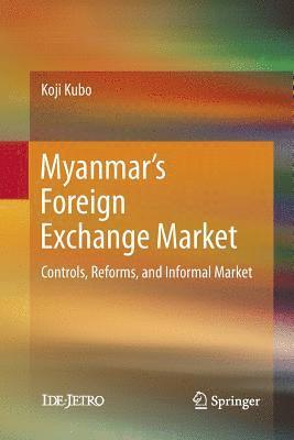 bokomslag Myanmar's Foreign Exchange Market