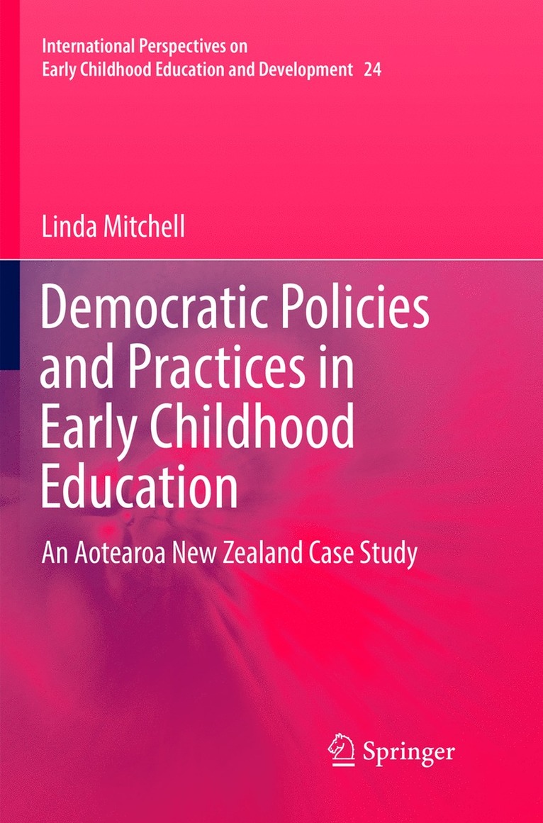 Linda Mitchell - Democratic Policies and Practices in Early Childhood Education, Häftad