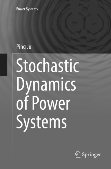 bokomslag Stochastic Dynamics of Power Systems