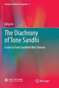 bokomslag The Diachrony of Tone Sandhi