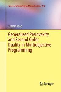 bokomslag Generalized Preinvexity and Second Order Duality in Multiobjective Programming