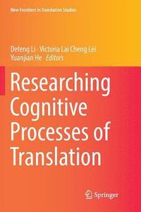 bokomslag Researching Cognitive Processes of Translation