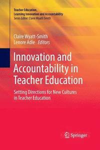 bokomslag Innovation and Accountability in Teacher Education