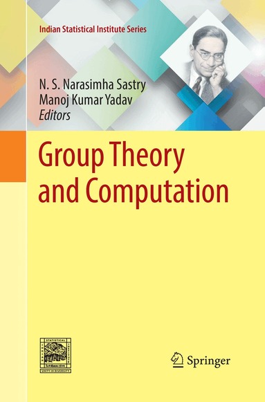 N.S. Narasimha Sastry, Manoj Kumar Yadav - Group Theory and Computation, Häftad