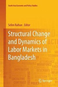 bokomslag Structural Change and Dynamics of Labor Markets in Bangladesh