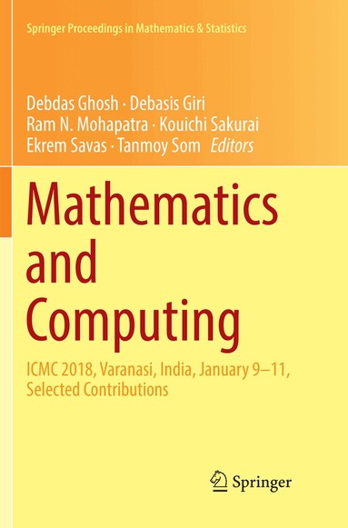 Debdas Ghosh, Debasis Giri, Ram N. Mohapatra, Kouichi Sakurai, Ekrem Savas, Tanmoy Som - Mathematics and Computing, Häftad