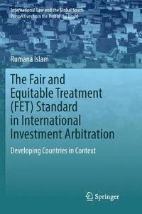 bokomslag Fair and Equitable Treatment (FET) Standard in International Investment Arbitration
