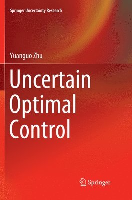 bokomslag Uncertain Optimal Control