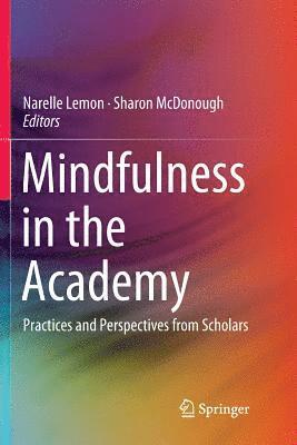 Mindfulness in the Academy 1