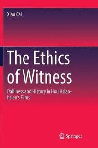 bokomslag The Ethics of Witness