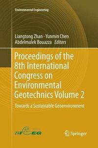bokomslag Proceedings of the 8th International Congress on Environmental Geotechnics Volume 2