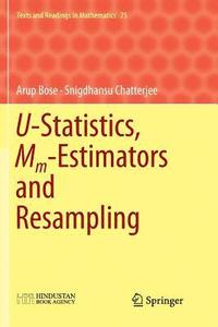 bokomslag U-Statistics, Mm-Estimators and Resampling