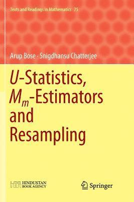 bokomslag U-Statistics, Mm-Estimators and Resampling
