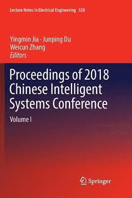 Proceedings of 2018 Chinese Intelligent Systems Conference 1