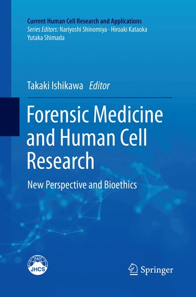Takaki Ishikawa - Forensic Medicine and Human Cell Research, Häftad