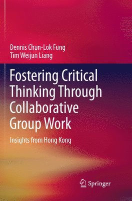 Fostering Critical Thinking Through Collaborative Group Work 1