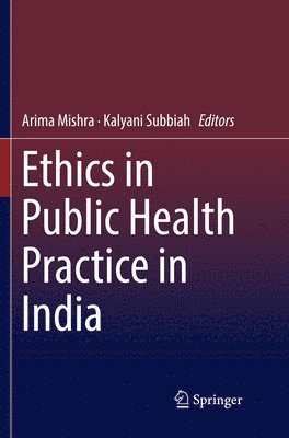 bokomslag Ethics in Public Health Practice in India