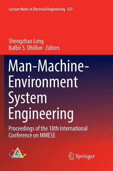 Shengzhao Long, Balbir S. Dhillon - Man-Machine-Environment System Engineering, Häftad
