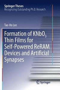 bokomslag Formation of KNbO3 Thin Films for Self-Powered ReRAM Devices and Artificial Synapses