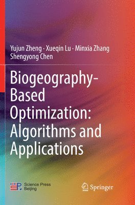 bokomslag Biogeography-Based Optimization: Algorithms and Applications