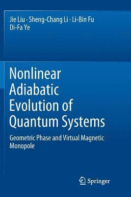 bokomslag Nonlinear Adiabatic Evolution of Quantum Systems