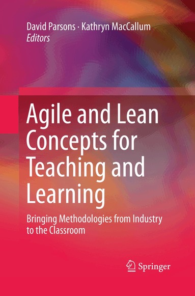 David Parsons, Kathryn MacCallum - Agile and Lean Concepts for Teaching and Learning, Häftad