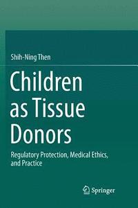 bokomslag Children as Tissue Donors