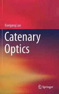 bokomslag Catenary Optics