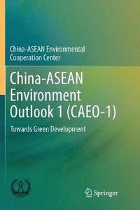 bokomslag China-ASEAN Environment Outlook 1 (CAEO-1)