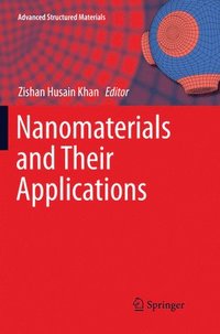 bokomslag Nanomaterials and Their Applications