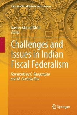 bokomslag Challenges and Issues in Indian Fiscal Federalism