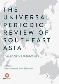 bokomslag The Universal Periodic Review of Southeast Asia