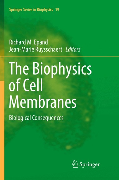 Richard M. Epand, Jean-Marie Ruysschaert - Biophysics of Cell Membranes, Häftad